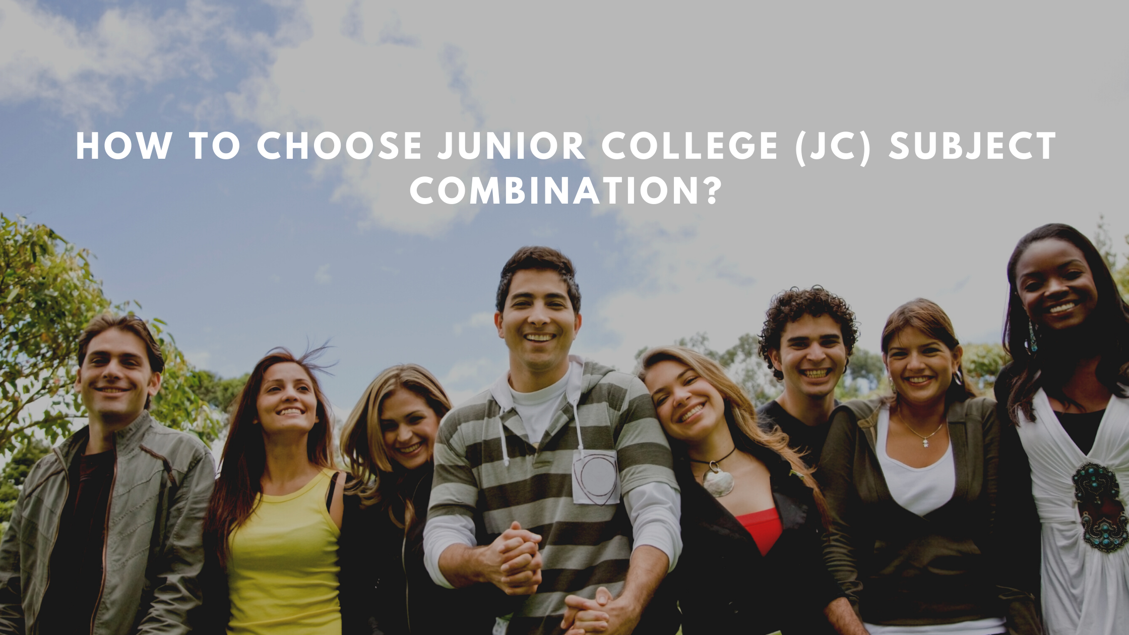 How to Choose Junior College (JC) Subject Combination